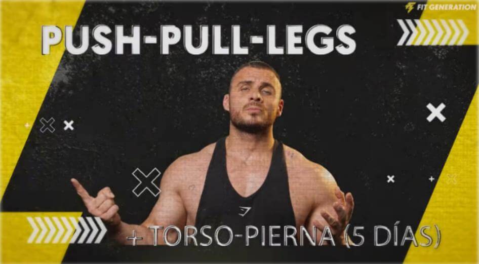 Ranking rutinas para ganar músculo (de peor a mejor) 47 Rutina Push pull legs