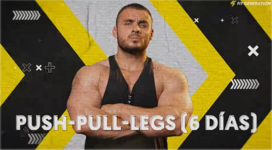 Ranking rutinas para ganar músculo (de peor a mejor) 53 Rutina push pull legs seis días