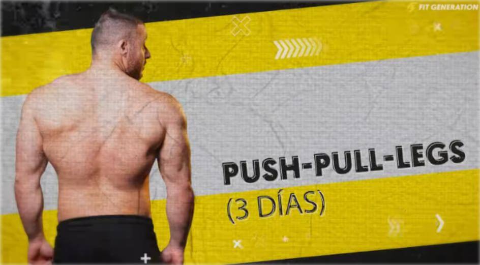 Ranking rutinas para ganar músculo (de peor a mejor) 17 Rutina push–pull–legs